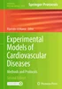 Experimental Models of Cardiovascular Diseases: Methods and Protocols 2nd Edition, Kiyotake Ishikawa, 9781071638453, 978-1071638453, 9781071638460, 978-1071638460