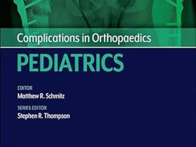 Download Book Complications in Orthopaedics: Pediatrics, Matthew Schmitz, Stephen Thompson, 0323874045, 9780323874038, 9780323873970, 9780323874045, 978-0323874038, 978-0323873970, 978-0323874045