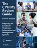 The CPHIMS Review Guide: Preparing for Success in Healthcare Information and Management Systems 4th Edition, Healthcare Information & Management Systems Society (HIMSS), 1138337439, 0429808941, 9781138337435, 978-1138337435, 9780429808944, 978-0429808944