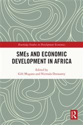 Download Book SMEs and Economic Development in Africa, Gift Mugano, Nirmala Dorasamy,     9781032536934,    9781000957365,    9781000957402,     978-1032536934,    978-1000957365,    978-1000957402