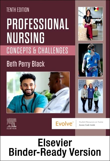 Download Book Professional Nursing: Concepts & Challenges 10th Edition, Beth Black, 9780323830010, 9780323827553, 9780323776653, 978-0323830010, 978-0323827553, 978-0323776653