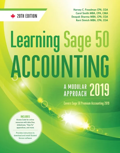 Download Book Learning Sage 50 Accounting 2019: A Modular Approach, 20th Edition, Freedman, Smith, Sharma, Simich, 9780176905927, 9780176907693, 9780176907723, 978-0176905927, 978-0176907693, 9780176907723