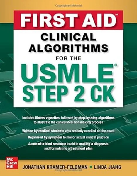 Download Book First Aid Clinical Algorithms for the USMLE Step 2 CK, Jonathan Kramer-Feldman, Linda Jiang, 9781264270132, 9781264270149, 978-1264270132, 978-1264270149