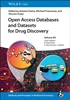 Download Book Open Access Databases and Datasets for Drug Discovery, Antoine Daina, Michael Przewosny, Vincent Zoete, B0CK4B6TSL, 3527348395, 9783527348398, 9783527830473, 9783527830480, 978-3527348398, 978-3527830473, 978-3527830480