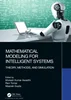 دانلود کتاب مدل‌سازی ریاضی برای سیستم‌های هوشمند: نظریه، روش‌ها و شبیه‌سازی