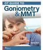 OT Guide to Goniometry & MMT, Nathan Short, 0998785032, 0998785032, 9780998785035, 978-0998785035