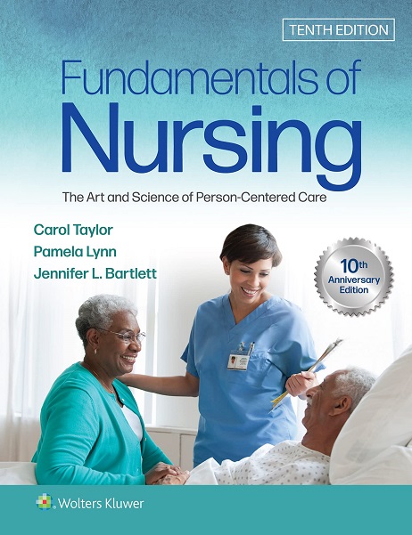 Download Book Fundamentals of Nursing: The Art and Science of Person-Centered Care 10th Edition, Carol R Taylor, Pamela Lynn, Jennifer Bartlett, 1975168151, 1975168178, 9781975168155, 9781975168179, 978-1975168155, 978-1975168179, B0B8QRRZZF