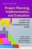 Download Book Project Planning, Implementation, and Evaluation: A Guide for Nurses and Interprofessional Teams 4th Edition, 1284272044 , 1284248348, 978-1284248357, 978-1284248340, 978-1284272048, 9781284248357, 9781284248340, 9781284272048, B09SGT6JMY