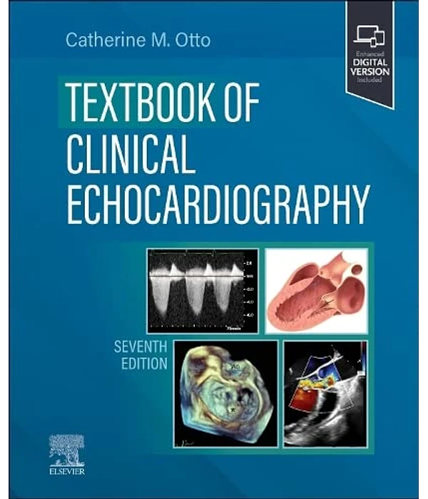 Textbook of Clinical Echocardiography 7th Edition, Catherine M. Otto, 323882080, 9780323882293, 9780323882088, 978-0323882293, 978-0323882088