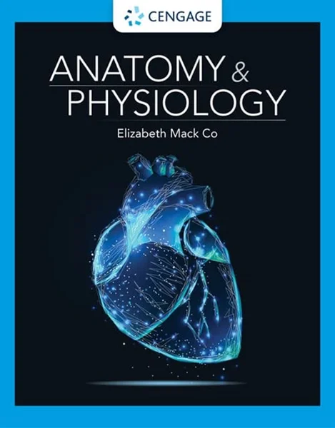 Download Book Anatomy & Physiology,  Elizabeth Co, 0357802217, 0357807235, 978-0357807231, 9780357807231, 978-0357802212, 978-0357802212