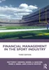 Financial Management in the Sport Industry 3rd Edition, Matthew T. Brown; Daniel A. Rascher; Mark S. Nagel; Chad D. McEvoy, 0367260921, 1000351734, 9780367260927, 978-0367260927, 9781000351736, 978-1000351736