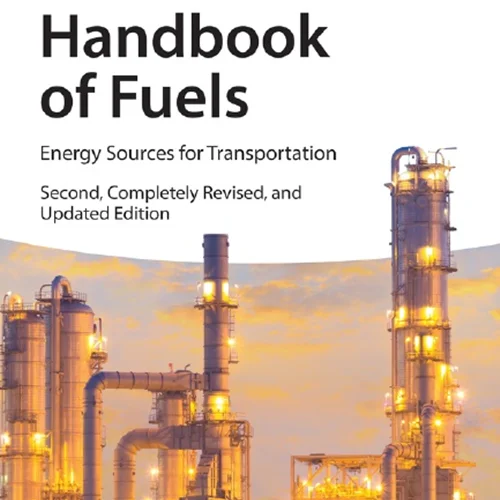 Handbook of Fuels: Energy Sources for Transportation