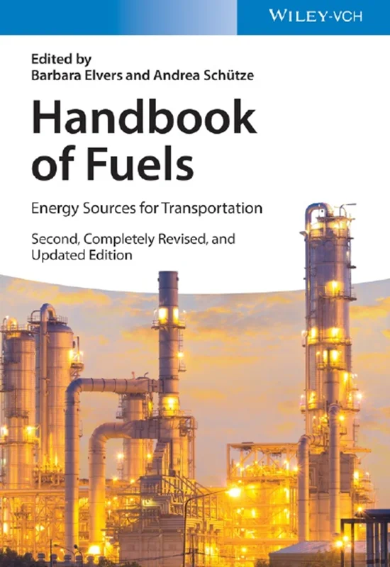 دانلود کتاب راهنمای سوخت ها: منابع انرژی برای حمل و نقل، ویرایش دوم