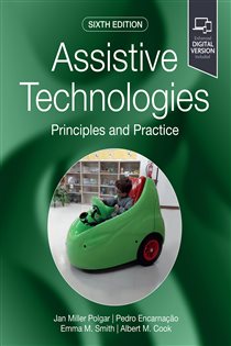Assistive Technologies- E-Book (6th ed.) Assistive Technologies- E-Book