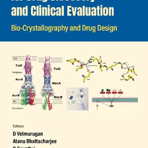 Therapeutic Protein Targets for Drug Discovery and Clinical Evaluation: Bio-crystallography and Drug Design