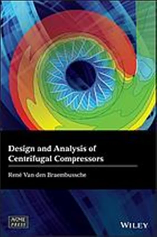 Design and analysis of centrifugal compressors
