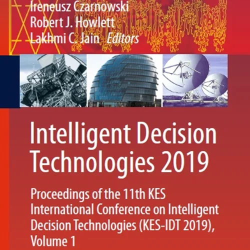 فناوری های تصمیم گیری هوشمند 2019، جلد 1