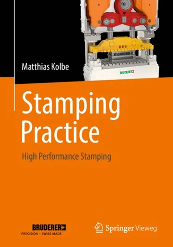 Stamping Practice: High Performance Stamping