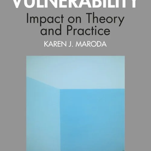 The Analyst's Vulnerability: Impact on Theory and Practice