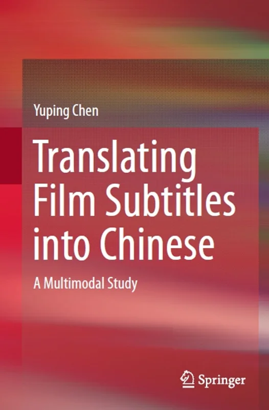 دانلود کتاب ترجمه زیرنویس فیلم به چینی: یک مطالعه چند مدلی