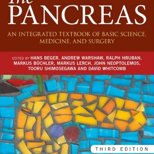The Pancreas: An Integrated Textbook of Basic Science, Medicine, and Surgery, 3rd edition