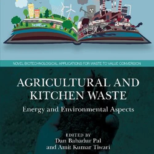 Agricultural and Kitchen Waste: Energy and Environmental Aspects
