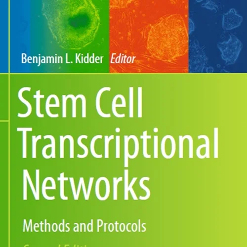 Stem Cell Transcriptional Networks: Methods and Protocols