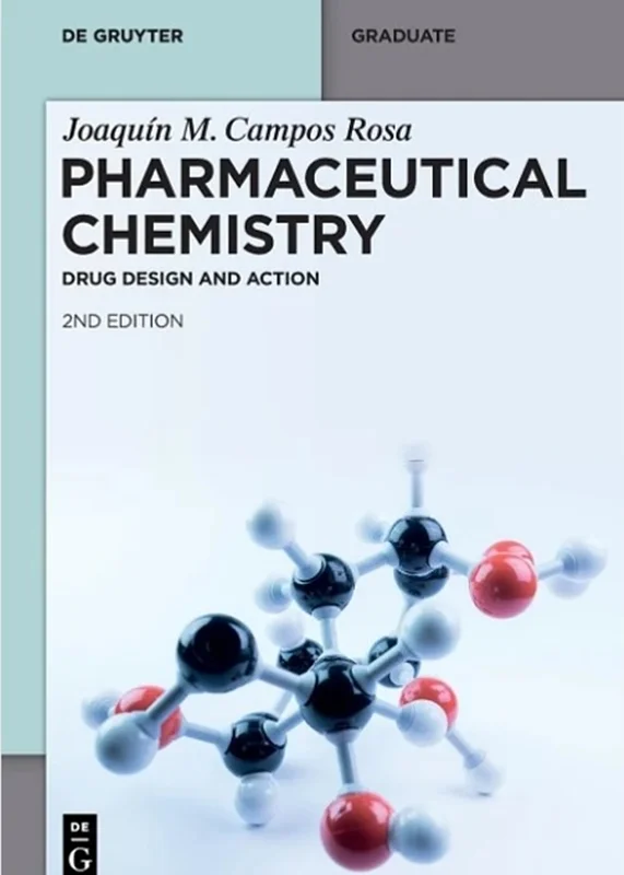 Pharmaceutical Chemistry: Volume 1: Drug Design and Action 2nd Edition