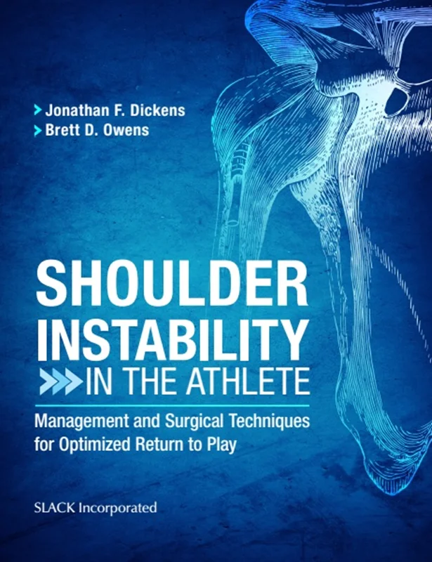 دانلود کتاب بی ثباتی شانه در ورزشکار: مدیریت و روش های جراحی برای بازگشت بهینه به بازی