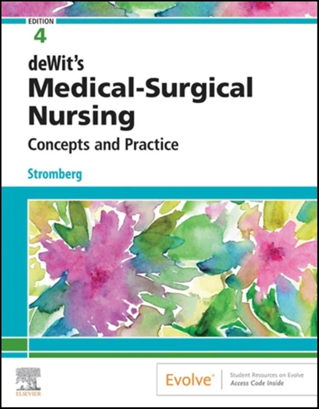 deWit’s Medical-Surgical Nursing: Concepts & Practice