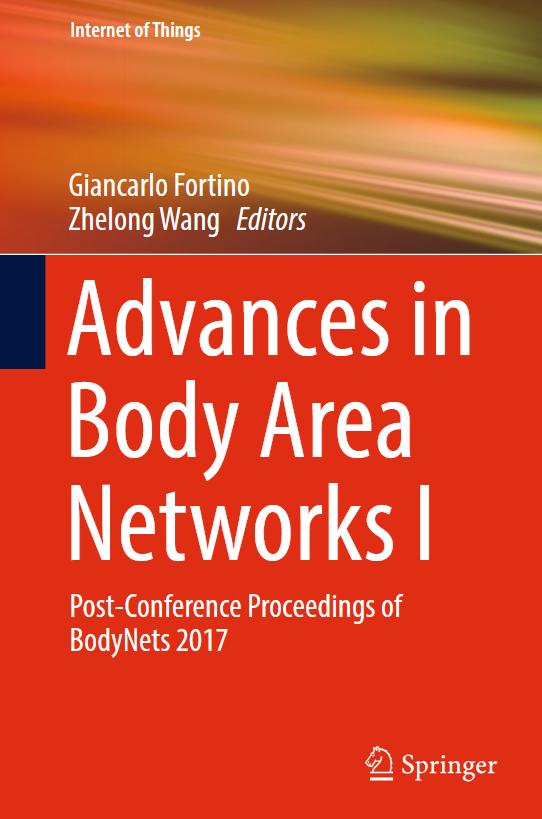 Advances in Body Area Networks I: Post-Conference Proceedings of BodyNets 2017