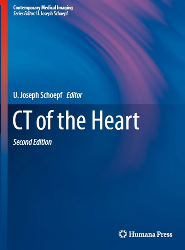 CT of the Heart (Contemporary Medical Imaging) 2nd Edition