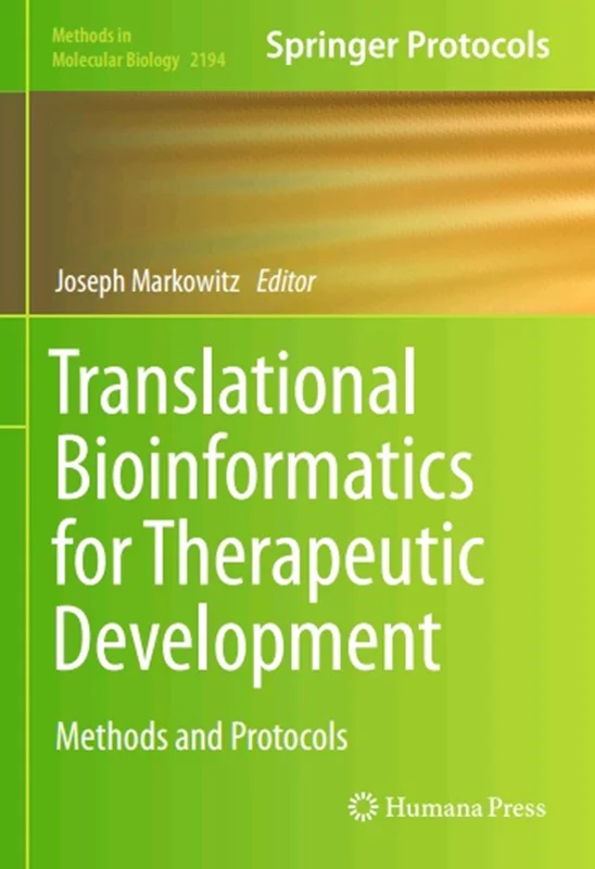 دانلود کتاب بیوانفورماتیک ترجمه ای برای توسعه درمانی: روش ها و پروتکل ها