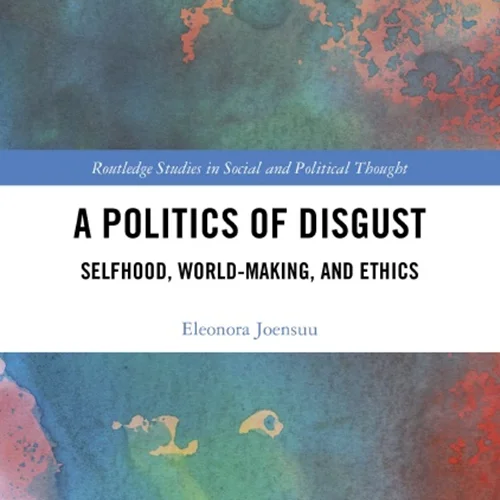 دانلود کتاب سیاست انزجار: خودخواهی، جهانی سازی و اخلاق