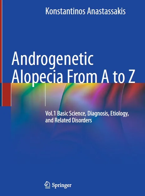 Androgenetic Alopecia From A to Z: Vol.1 Basic Science, Diagnosis, Etiology, and Related Disorders