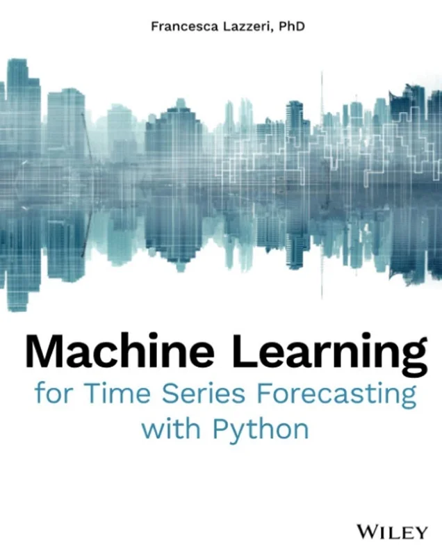 دانلود کتاب یادگیری ماشینی برای پیش بینی سری زمانی با پایتون