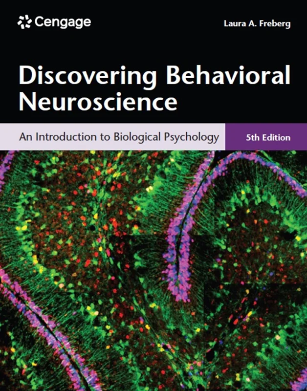 Discovering Behavioral Neuroscience: An Introduction to Biological Psychology 5th Edition
