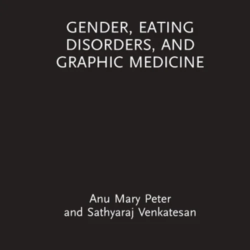 Gender, Eating Disorders, and Graphic Medicine