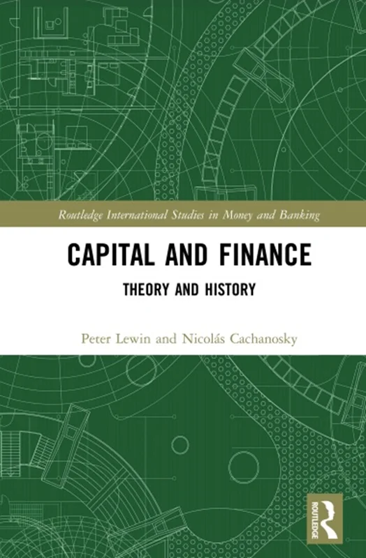 Capital and Finance: Theory and History