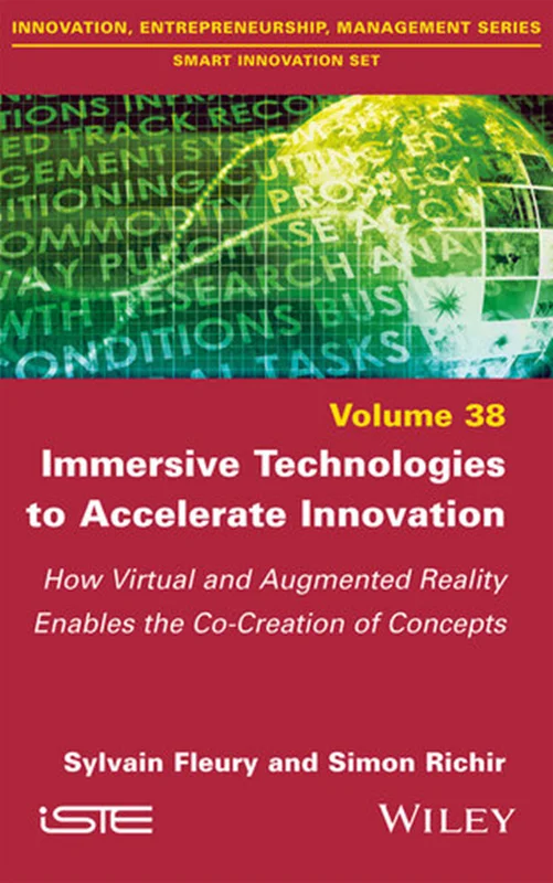 Immersive Technologies to Accelerate Innovation: How Virtual and Augmented Reality Enables the Co-Creation of Concepts