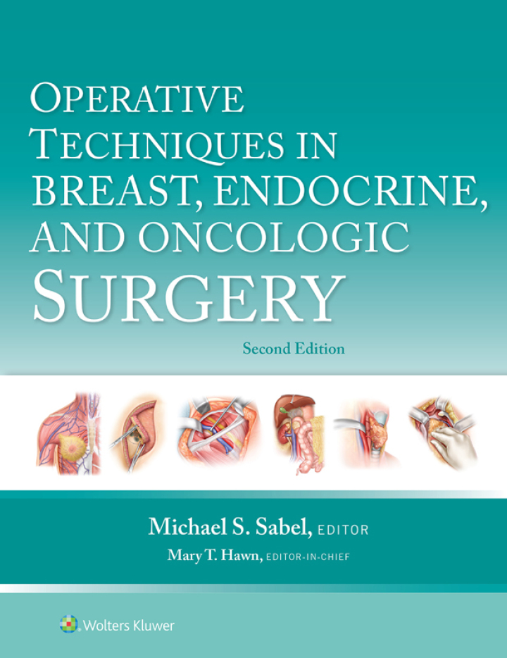 Operative Techniques in Breast, Endocrine, and Oncologic Surgery 2nd Edition