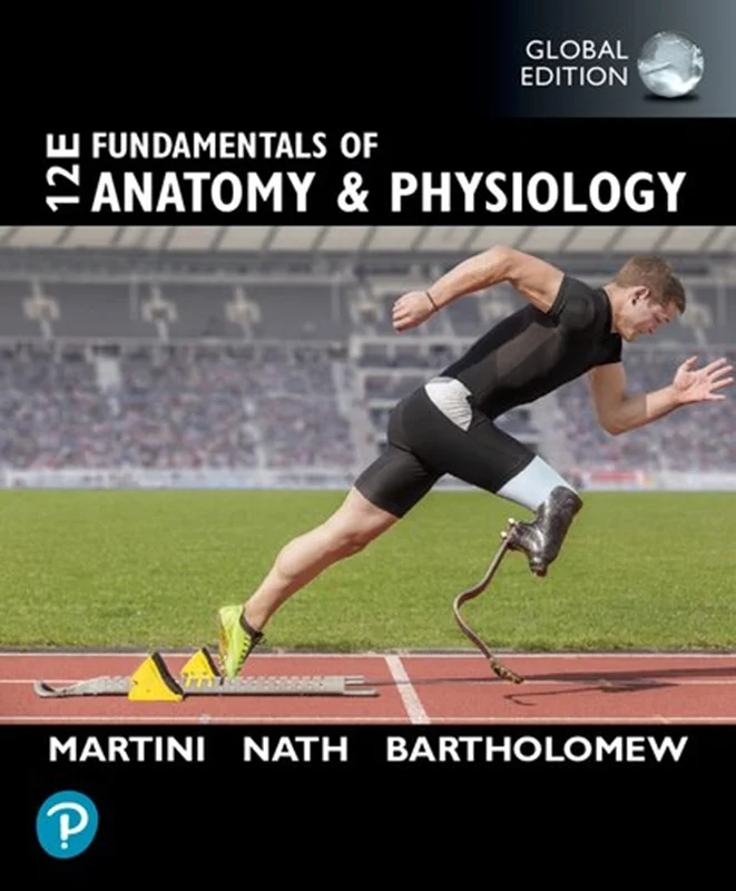 Fundamentals of Anatomy and Physiology, Global Edition