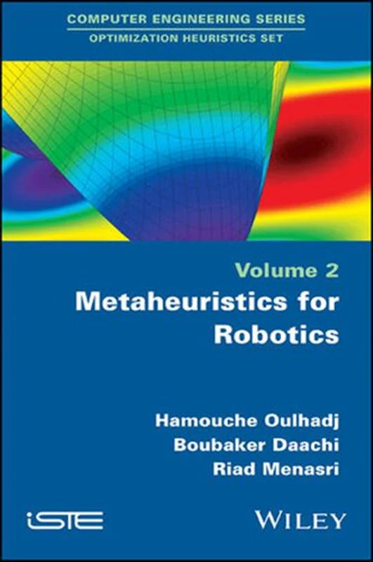 Metaheuristics for Robotics (Computer Engineering; Optimizatition Heuristics)