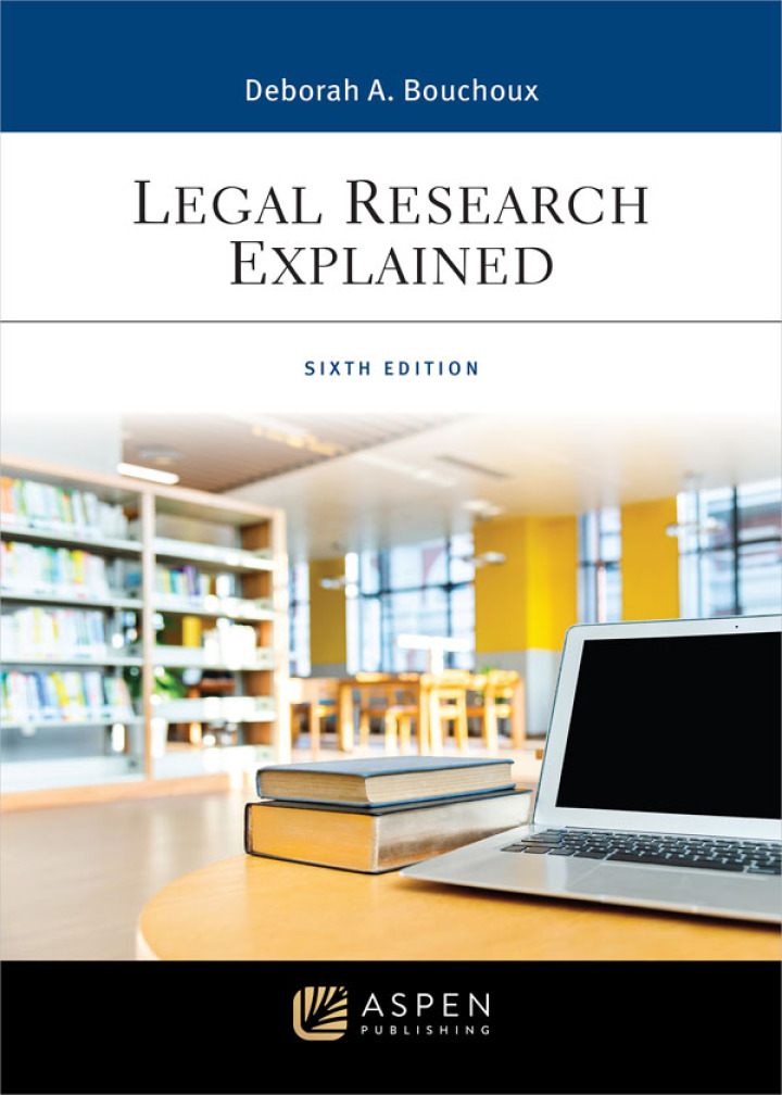 Legal Research Explained 6th Edition