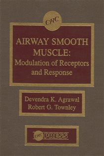 Airway Smooth Muscle Modulation of Receptors and Response