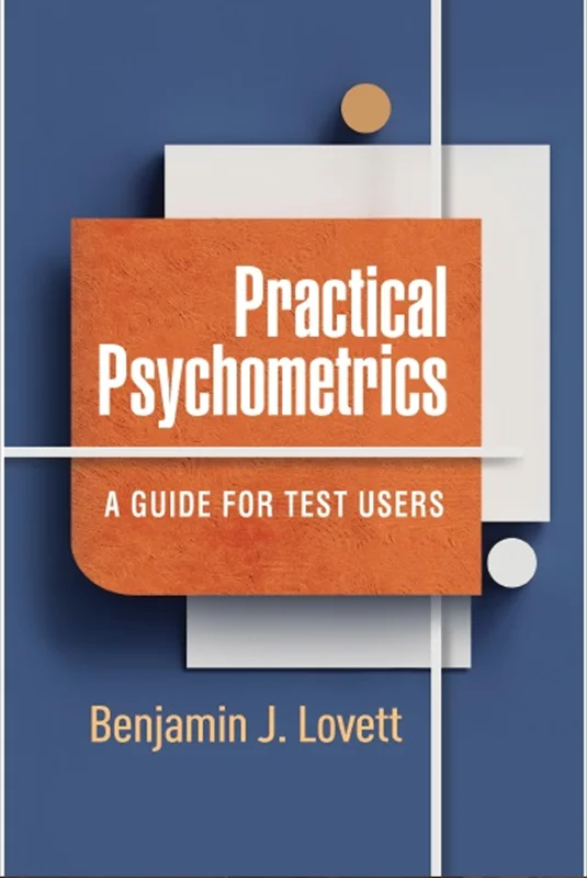 Practical Psychometrics: A Guide for Test Users
