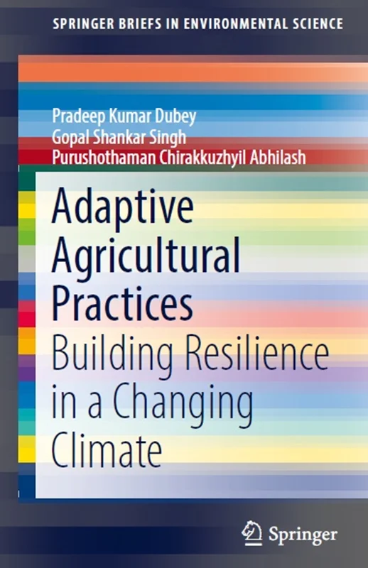 دانلود کتاب شیوه های کشاورزی تطبیقی: ایجاد مقاومت در آب و هوای متغیر