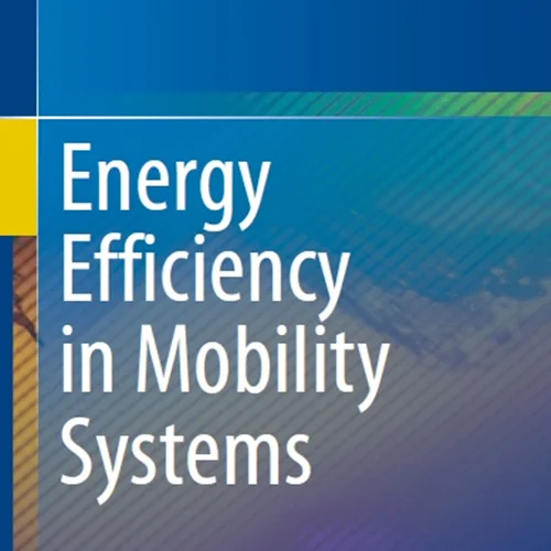Energy Efficiency in Mobility Systems