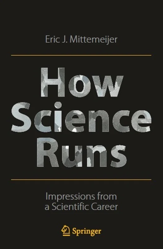 How Science Runs: Impressions from a Scientific Career