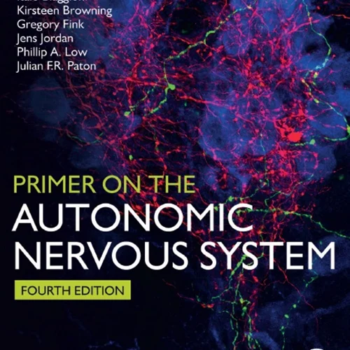 Primer on the Autonomic Nervous System, 4th Edition